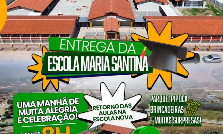 Prefeito Jurema Barreto anuncia entrega da nova Escola Maria Santina em Barra de Santana –
